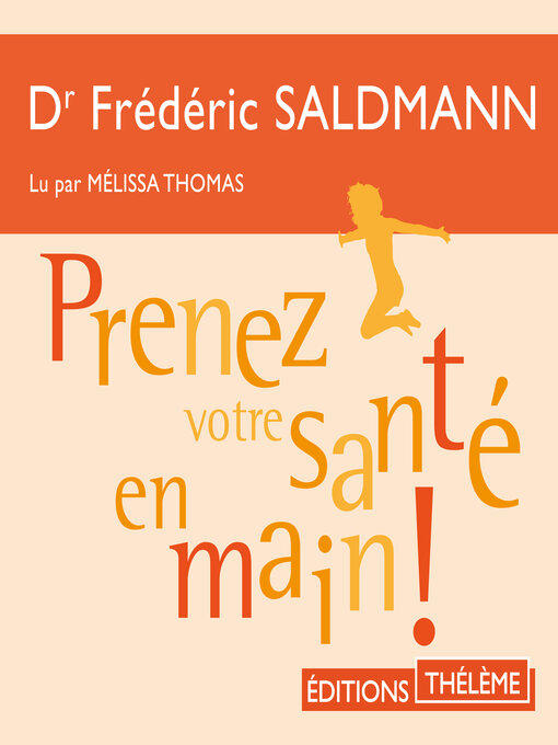 Title details for Prenez votre santé en main ! by Frédéric Saldmann - Available